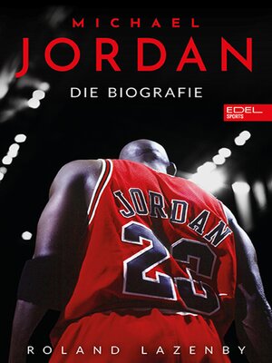 cover image of Michael Jordan. Die Biografie